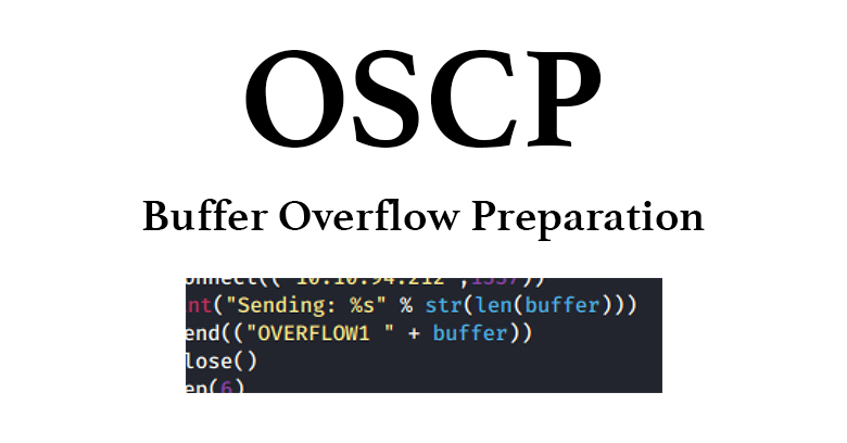 OSCP Buffer Overflow Preparation