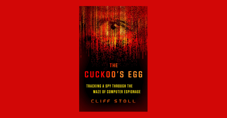 The Cuckoo's Egg